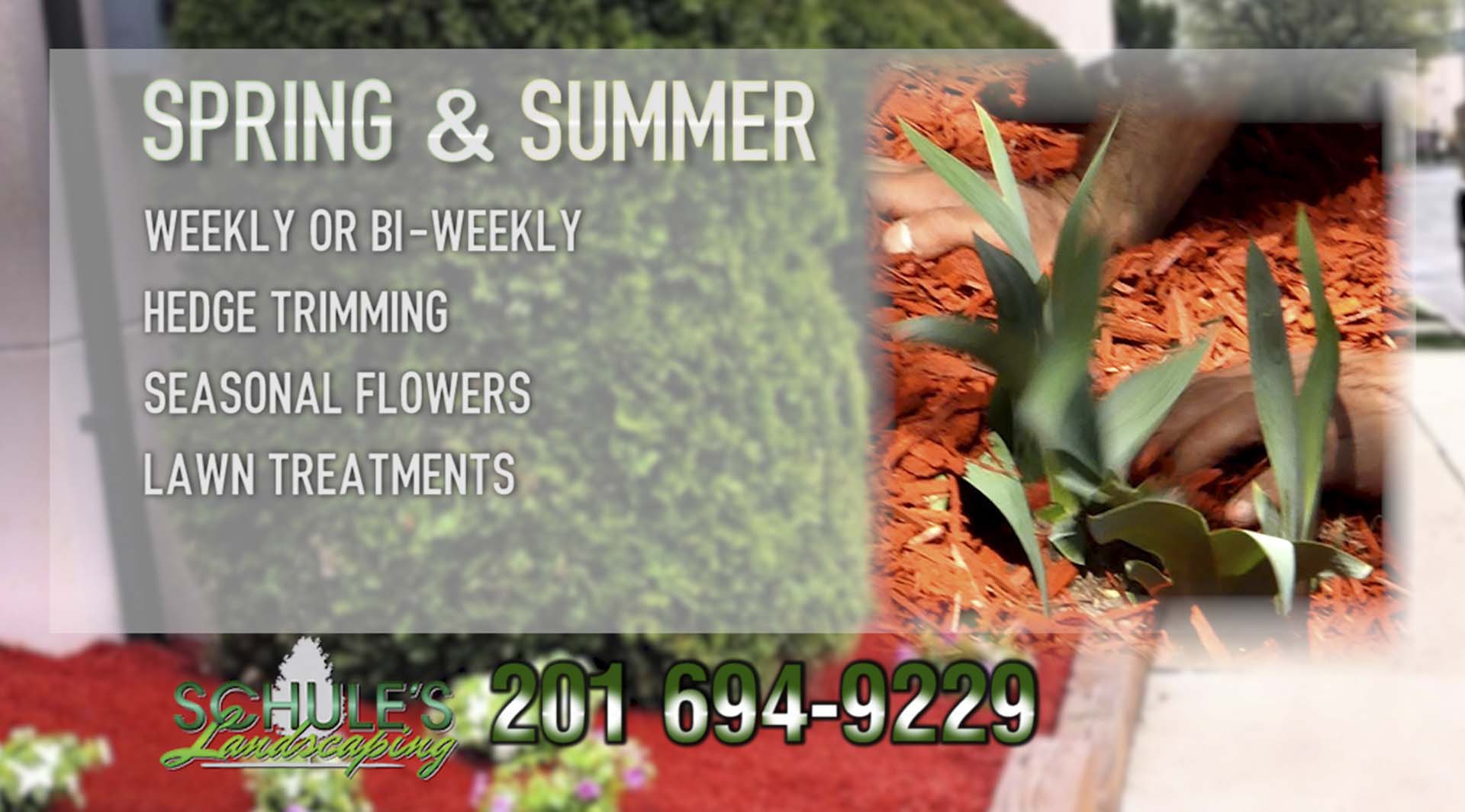 Schule's Landsacping Commercial